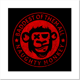 Baddest of them all party red monkey Posters and Art